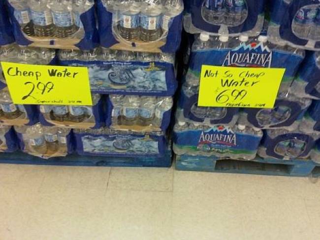 Stupid elitist water.