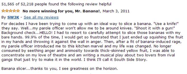 A well received review for a banana slicer.