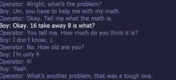While more than competent at math, police dispatchers are not there to help with homework.