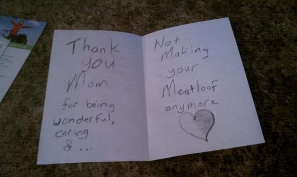 2.) She loves you. Not your meatloaf.